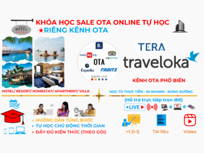 Khóa học Sale OTA cho riêng 1 kênh Traveloka (tự học online) – Bán phòng